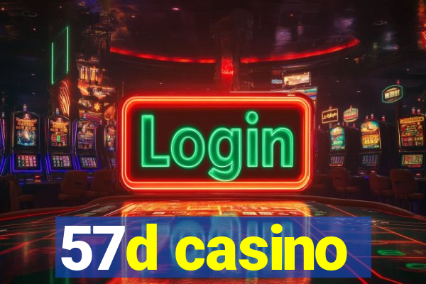 57d casino